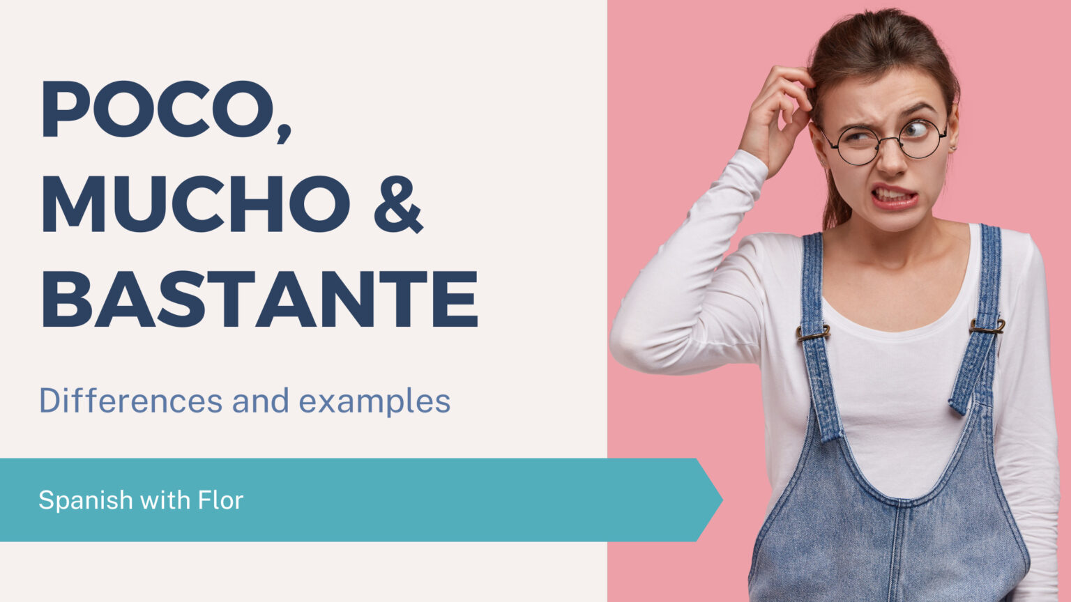 Poco, Mucho, Bastante Difference and Examples of Adverbs - Spanish with